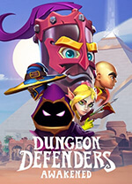 地牢守护者觉醒（Dungeon Defenders Awakened） v2.1.0.36020,塔防策略类角色扮演游戏