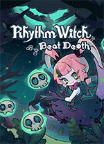 节奏魔女舞动的骷髅（Rhythm Witch: Beat Death） v.1.2.0.1,暗黑童话风音乐动作游戏